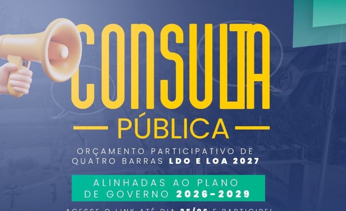 Consulta Pública que vai definir prioridades do orçamento 2027 encerra no próximo dia 25, participe!