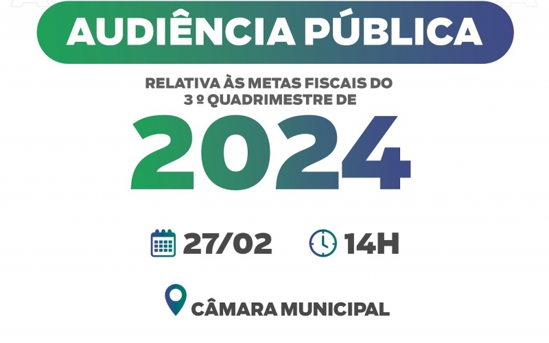 Prefeitura realiza audiência pública para prestação de contas do 3º quadrimestre de 2024 no próximo dia 27