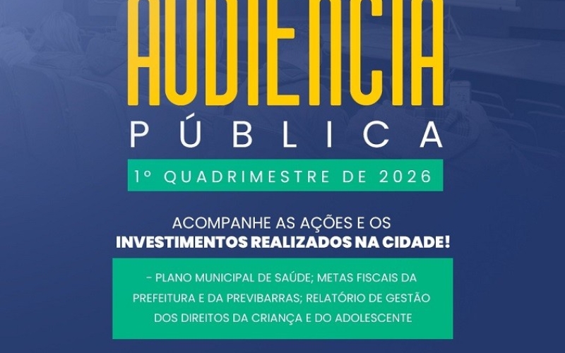 Prefeitura realiza Audiência Pública do 1º Quadrimestre no próximo dia 28 de maio
